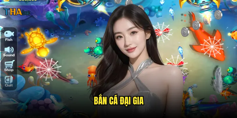 bắn cá đại gia