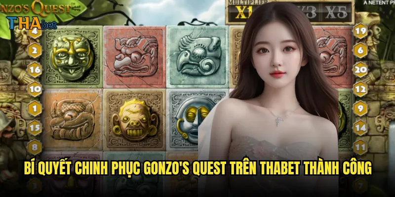 Gonzo's Quest thabet liệu có xứng đáng với danh tiếng huyền thoại? 3 Bí quyết chinh phục Gonzo's Quest trên thabet thành công